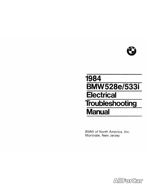 Electrical Troubleshooting Manual BMW 528e/533i 1984 г.